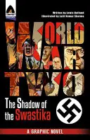 Al Doilea Război Mondial: Sub umbra svasticii - World War Two: Under the Shadow of the Swastika