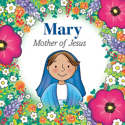 Maria, mama lui Iisus - Mary Mother of Jesus