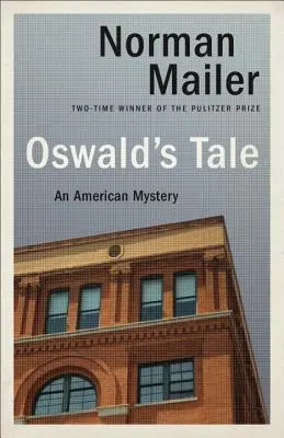 Povestea lui Oswald: Un mister american - Oswald's Tale: An American Mystery