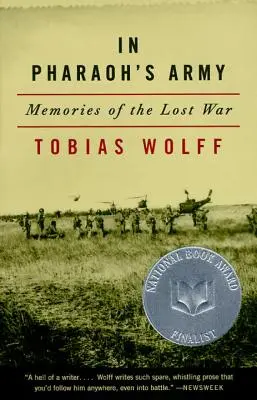 În armata lui Faraon: Amintiri din războiul pierdut - In Pharaoh's Army: Memories of the Lost War