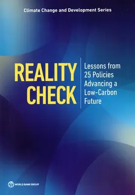 Reality Check: Lecții din 25 de politici care promovează un viitor cu emisii scăzute de carbon - Reality Check: Lessons from 25 Policies Advancing a Low-Carbon Future