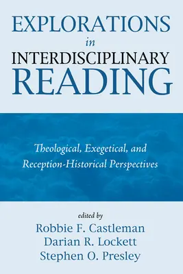 Explorări în lectura interdisciplinară - Explorations in Interdisciplinary Reading