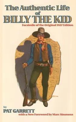 Viața autentică a lui Billy the Kid - The Authentic Life of Billy the Kid