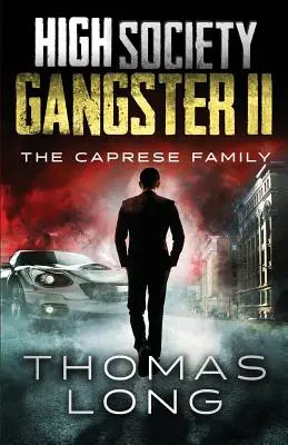 Gangster de înaltă societate II: Familia Caprese - High Society Gangster II: The Caprese Family