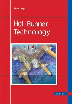 Tehnologia Hot Runner - Hot Runner Technology
