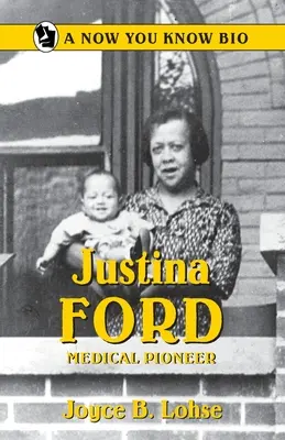 Justina Ford: Pionieră medicală - Justina Ford: Medical Pioneer