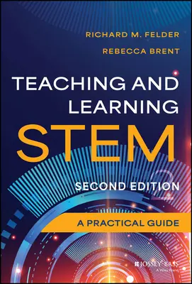 Predarea și învățarea Stem: un ghid practic - Teaching and Learning Stem: A Practical Guide