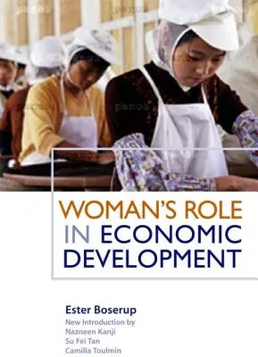 Rolul femeii în dezvoltarea economică - Woman's Role in Economic Development