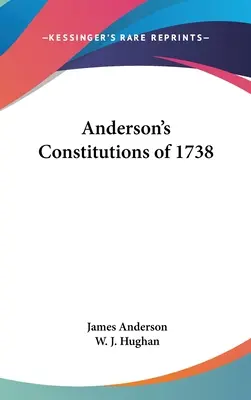 Constituțiile lui Anderson din 1738 - Anderson's Constitutions of 1738