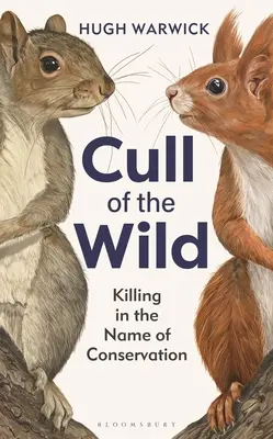 Cull of the Wild: Uciderea în numele conservării - Cull of the Wild: Killing in the Name of Conservation