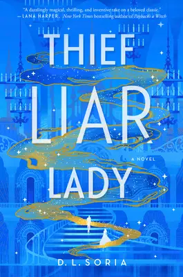 Hoțul Mincinosul Doamna - Thief Liar Lady