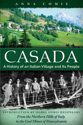 Casada: O istorie a unui sat italian și a oamenilor săi - Casada: A History of an Italian Village and Its People