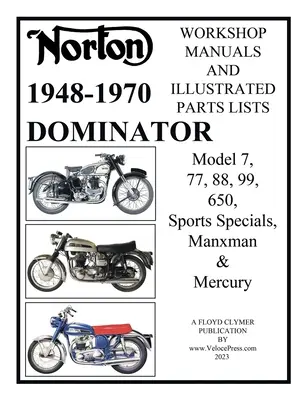 Manuale de atelier și liste ilustrate de piese Norton 1949-1970 Dominator Model 7, 77, 88, 99, 650, Sports Specials, Manxman & Mercury - Norton 1949-1970 Dominator Workshop Manuals & Illustrated Parts Lists Model 7, 77, 88, 99, 650, Sports Specials, Manxman & Mercury