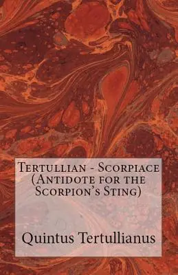 Scorpiace: Antidot pentru înțepătura de scorpion - Scorpiace: Antidote for the Scorpion's Sting