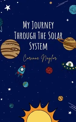 Călătoria mea prin sistemul solar - My Journey Through The Solar System
