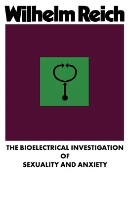 Investigarea bioelectrică a sexualității și a anxietății - The Bioelectrical Investigation of Sexuality and Anxiety