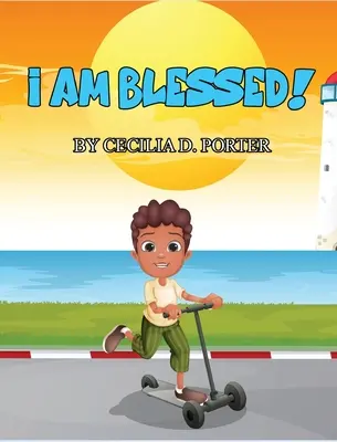 Eu sunt binecuvântat! - I Am Blessed!