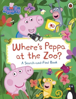 Peppa Pig: Unde e Peppa la grădina zoologică? - Peppa Pig: Where’s Peppa at the Zoo?