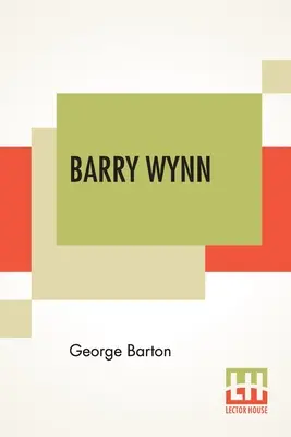 Barry Wynn: Sau aventurile unui Page Boy în Congresul Statelor Unite - Barry Wynn: Or The Adventures Of A Page Boy In The United States Congress
