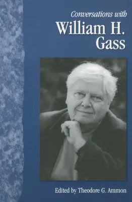 Conversații cu William H. Gass - Conversations with William H. Gass