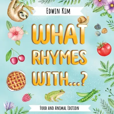 Ce rimează cu...? Ediție pentru alimente și animale - What Rhymes With...? Food and Animal Edition
