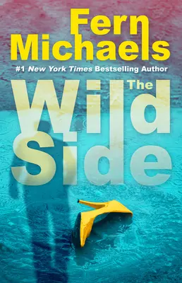 The Wild Side: Un roman captivant de suspans - The Wild Side: A Gripping Novel of Suspense