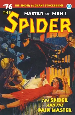 The Spider #76: The Spider and the Pain Master (Păianjenul și maestrul durerii) - The Spider #76: The Spider and the Pain Master