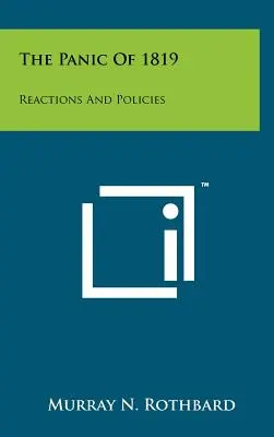 Panica din 1819: Reacții și politici - The Panic Of 1819: Reactions And Policies