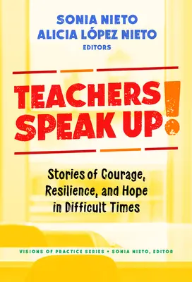 Profesorii vorbesc: Povești de curaj, reziliență și speranță în vremuri dificile - Teachers Speak Up!: Stories of Courage, Resilience, and Hope in Difficult Times