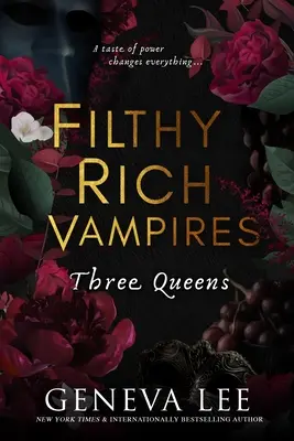 Vampiri murdari și bogați: Trei regine - Filthy Rich Vampires: Three Queens