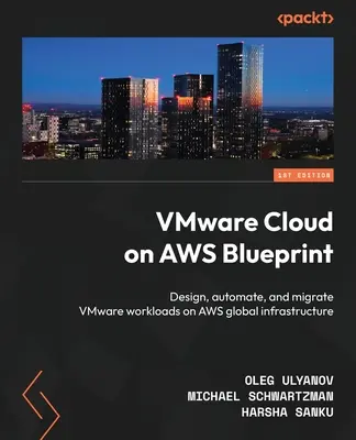 VMware Cloud pe AWS Blueprint: Proiectarea, automatizarea și migrarea volumelor de lucru VMware pe infrastructura globală AWS - VMware Cloud on AWS Blueprint: Design, automate, and migrate VMware workloads on AWS global infrastructure