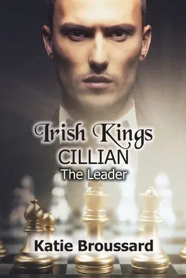 Regii irlandezi; Cillian: Liderul - Irish Kings; Cillian: The Leader