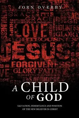 Un copil al lui Dumnezeu - A Child of God