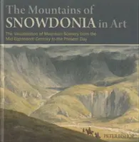 Munții Snowdonia în artă, The - Mountains of Snowdonia in Art, The