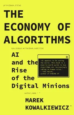 Economia algoritmilor: IA și ascensiunea slugilor digitale - The Economy of Algorithms: AI and the Rise of the Digital Minions