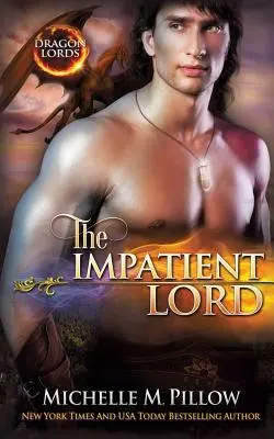 Lordul nerăbdător: Un roman din lumea Qurilixen - The Impatient Lord: A Qurilixen World Novel