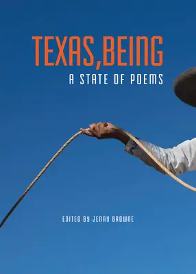 Texas, Ființă: O stare de poezii - Texas, Being: A State of Poems
