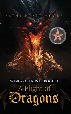 Winds of Eruna, Cartea a II-a: Un zbor de dragoni - Winds of Eruna, Book II: A Flight of Dragons