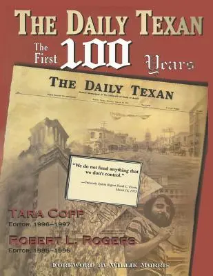 The Daily Texan: primii 100 de ani - The Daily Texan: The First 100 Years