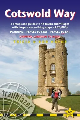 Cotswold Way: Ghid britanic de mers pe jos: Planificare, locuri de cazare, locuri de luat masa; include 44 de hărți de mers pe jos la scară mare - Cotswold Way: British Walking Guide: Planning, Places to Stay, Places to Eat; Includes 44 Large-Scale Walking Maps