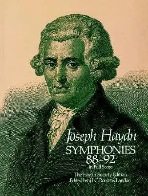 Simfoniile 88-92 în partitură completă: Ediția Societății Haydn - Symphonies 88-92 in Full Score: The Haydn Society Edition