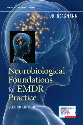 Fundamente neurobiologice pentru practica Emdr - Neurobiological Foundations for Emdr Practice