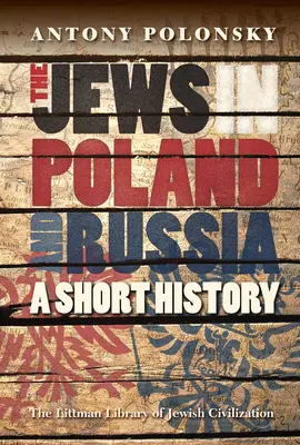 Evreii din Polonia și Rusia: O scurtă istorie - Jews in Poland and Russia: A Short History