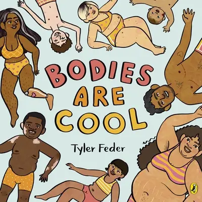 Corpurile sunt mișto - Bodies Are Cool