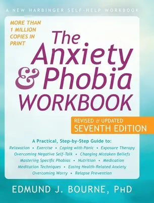 Cartea de lucru pentru anxietate și fobie - The Anxiety and Phobia Workbook