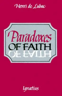 Paradoxuri ale credinței - Paradoxes of Faith