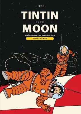 Tintin pe Lună: Destinația Luna & Exploratori pe Lună - Tintin on the Moon: Destination Moon & Explorers on the Moon