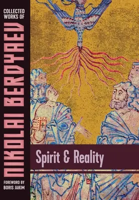 Spiritul și realitatea - Spirit and Reality