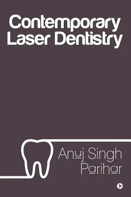 Stomatologie contemporană cu laser - Contemporary Laser Dentistry