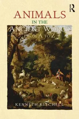 Animale în lumea antică de la A la Z - Animals in the Ancient World from A to Z